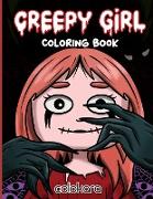 Creepy Girl Coloring Book: An Enchanting Coloring Adventure for Relaxation and Stress Relief with Intricate Black & White Illustrations in a Dark