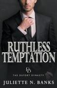 Ruthless Temptation