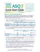 Ages & Stages Questionnaires® (ASQ®-3): Quick Start Guide (English)