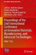 Proceedings of the 2nd International Conference on Innovative Materials, Manufacturing, and Advanced Technologies