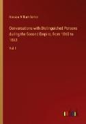 Conversations with Distinguished Persons during the Second Empire, from 1860 to 1863