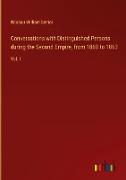 Conversations with Distinguished Persons during the Second Empire, from 1860 to 1863