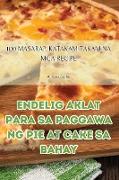 ENDELIG AKLAT PARA SA PAGGAWA NG PIE AT CAKE SA BAHAY