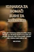 KUHARICA ZA DOMA¿I SUSHI ZA ZA¿ETNIKE