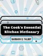 The Cook's Essential Kitchen Dictionary