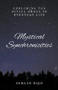 Mystical Synchronicities