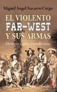 Violento Far West Y Sus Armas, El