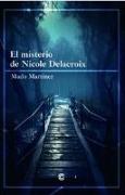 EL MISTERIO DE NICOLE DELACROIX