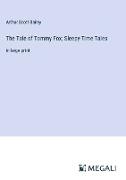 The Tale of Tommy Fox, Sleepy-Time Tales