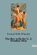 The Boy with the U. S. Weather Men