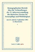 Stenographischer Bericht über die Verhandlungen der 25. Jahresversammlung des deutschen Vereins für Armenpflege und Wohltätigkeit am 21. und 22. September 1905 in Mannheim