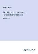 The Little Lady of Lagunitas: A Franco-Californian Romance