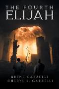 The Fourth Elijah