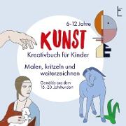 KUNST - Kreativbuch für Kinder