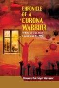 Chronicle Of A Corona Warrior
