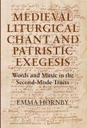 Medieval Liturgical Chant and Patristic Exegesis