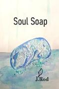 Soul Soap