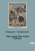 The Camp Fire Girl's Careers