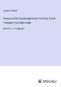 History of the Great American Fortunes, Great Fortunes from Railroads