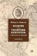William A. Richards Diaries of a Frontier Surveyor