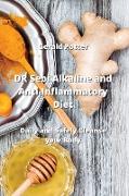 DR Sebi Alkaline and Anti-Inflammatory Diet