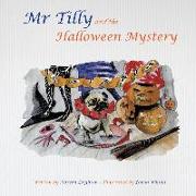 MR Tilly and the Halloween Mystery
