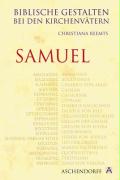 Biblische Gestalten bei den Kirchenvätern: Samuel