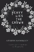 Heavy lies the crown