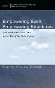 Empowering Spirit, Empowering Structures