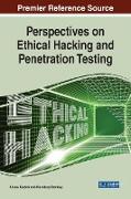Perspectives on Ethical Hacking and Penetration Testing