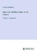 Memorials, and Other Papers, In Two Volumes