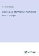 Memorials, and Other Papers, In Two Volumes