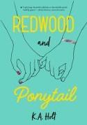 Redwood and Ponytail