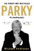 Parky: My Autobiography