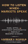 How to Listen When Markets Speak