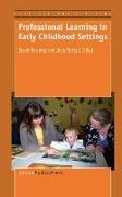 Professional Learning in Early Childhood Settings