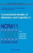 CONNECTIONIST MODELS OF BEHAVIOUR AND COGNITION II - PROCEEDINGS OF THE 11TH NEURAL COMPUTATION AND PSYCHOLOGY WORKSHOP