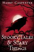 Spooky Tales & Scary Things 3