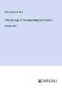 The Apology of the Augsburg Confession