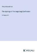 The Apology of the Augsburg Confession