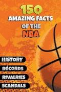 150 Amazing Facts of the NBA
