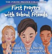 First Prayers with School Friends