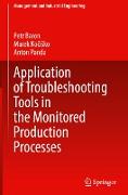 Application of Troubleshooting Tools in the Monitored Production Processes