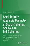 Semi-Infinite Algebraic Geometry of Quasi-Coherent Sheaves on Ind-Schemes