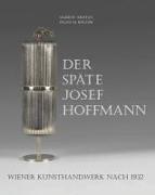 Der späte Josef Hoffmann