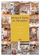 Küchen und Tafeln im Mittelalter (Wandkalender 2024 DIN A2 hoch), CALVENDO Monatskalender