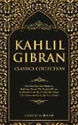 Kahlil Gibran Classics Collection