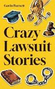 Crazy Lawsuit Stories