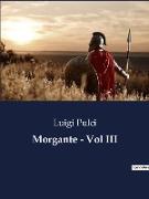 Morgante - Vol III