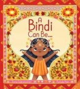A Bindi Can Be